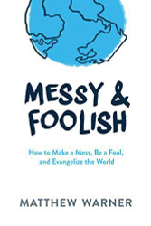 Messy & Foolish