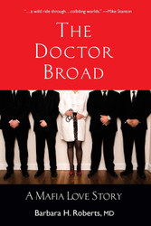 The Doctor Broad: A Mafia Love Story