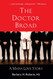 The Doctor Broad: A Mafia Love Story