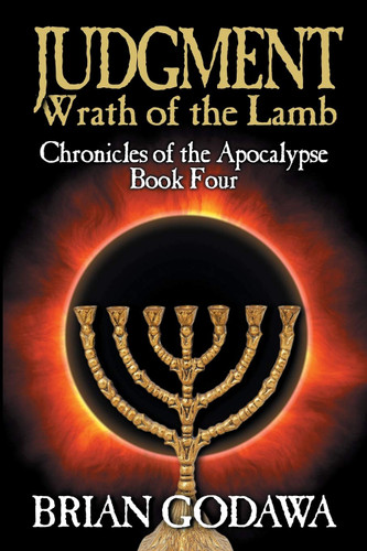 Judgment: Wrath of the Lamb (Chronicles of the Apocalypse)