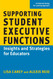 Supporting Student Executive Functions: Insights and Strategies for
