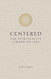 Centered: The Spirituality of Word on Fire