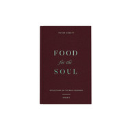 Food for the Soul: Reflections on the Mass Readings