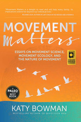 Movement Matters: Essays on Movement Science Movement Ecology and the