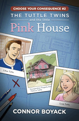 The Tuttle Twins and the Little Pink House