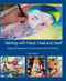 Painting with Hand Head and Heart: A Natural Approach to Learning the