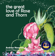 The Great Love of Rose and Thorn.Helping children embrace