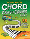 Meridee Winters Chord Crash Course Book 2: A Teach Yourself Piano