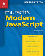 Murach's Modern Javascript (Beginner to Pro)