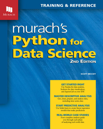 Murach's Python for Data Science: Training and Reference