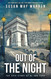 Out of the Night (The Marshall Family Saga)