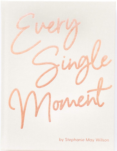 Every Single Moment: A life-changing way of praying for your future