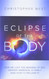 Eclipse of the Body