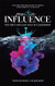 Positive Influence: the First and Last Mile of Leadership