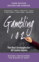 Gambling 102: The Best Strategies for All Casino Games