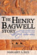 The Henry Bagwell Story