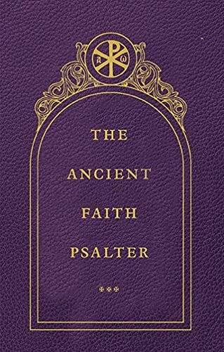 The Ancient Faith Psalter