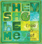 They She He Me: Free to Be!