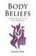 Body Beliefs - Women Weight Loss And Happiness