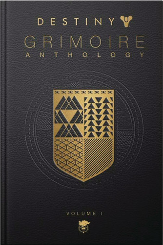 Destiny Grimoire Anthology Vol I (Destiny Grimoire 1)
