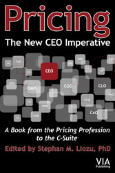 Pricing The New CEO Imperative: A Book from the Pricing Profession to