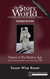 Story of the World Vol. 4 Revised Edition: History for the Classical