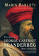 The History of George Castriot surnamed Scanderbeg King of Albania