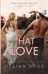 That Love: A second chance romance (That Boy KC Football)
