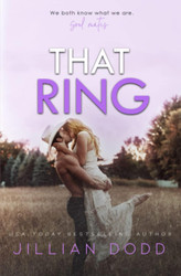 That Ring: A second chance romance (That Boy KC Football)