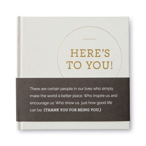 Here's to You - A Thank You Gift Book Filled with Quotes of