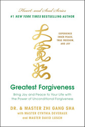 Greatest Forgiveness: Bring Joy and Peace to Your Life with the Power