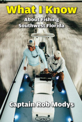 What I Know about Fishing Southwest Florida
