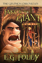 Jake & The Giant (The Gryphon Chronicles Book 2)