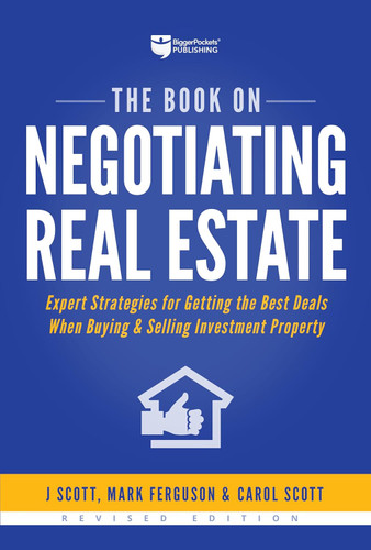 The Book on Negotiating Real Estate