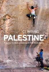 Climbing Palestine: A guide to Rock Climbing in the West Bank