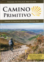 Camino Primitivo Oviedo to Santiago on Spain's Original Way