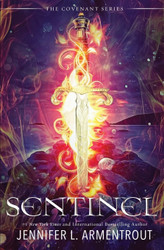 Sentinel: The Fifth Covenant Novel (Covenant Series)