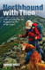 Northbound With Theo: A Man and His Dog Thru-Hike the Appalachian