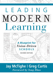 Leading Modern Learning: A Blueprint for Vision-Driven Schools