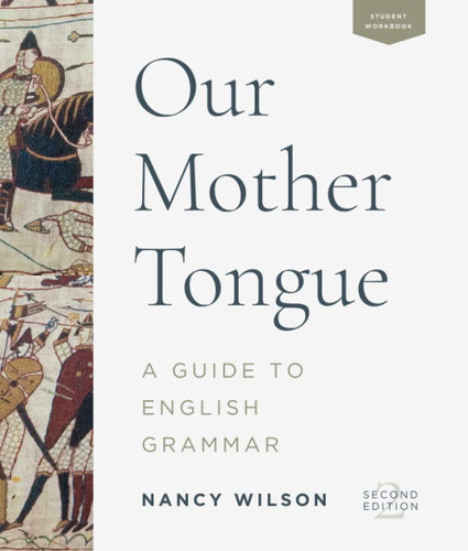 Our Mother Tongue: Elementary Grammar Book Structured English Grammar