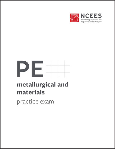 PE Metallurgical and Materials Practice Exam