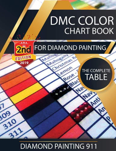 DMC Color Chart Book for Diamond Painting: The Complete Table: 2019