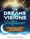 The Dreams Visions and Prophecies Journal