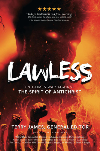LAWLESS: End Times War Against the Spirit of Antichrist