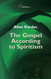 The Gospel According to Spiritism