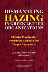 Dismantling Hazing in Greek-Letter Organizations: Effective Practices