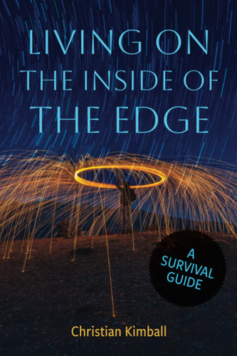 Living on the Inside of the Edge: A Survival Guide