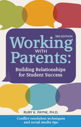 Working with Parents: Building Relationships for Student Success