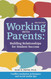 Working with Parents: Building Relationships for Student Success