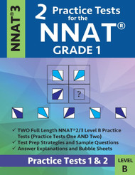 2 Practice Tests for the NNAT Grade 1 NNAT 3 Level B